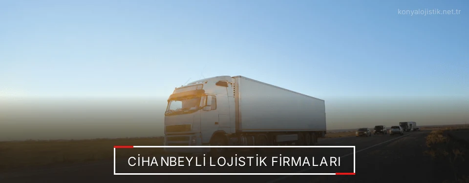 Cihanbeyli Lojistik Taşımacılık