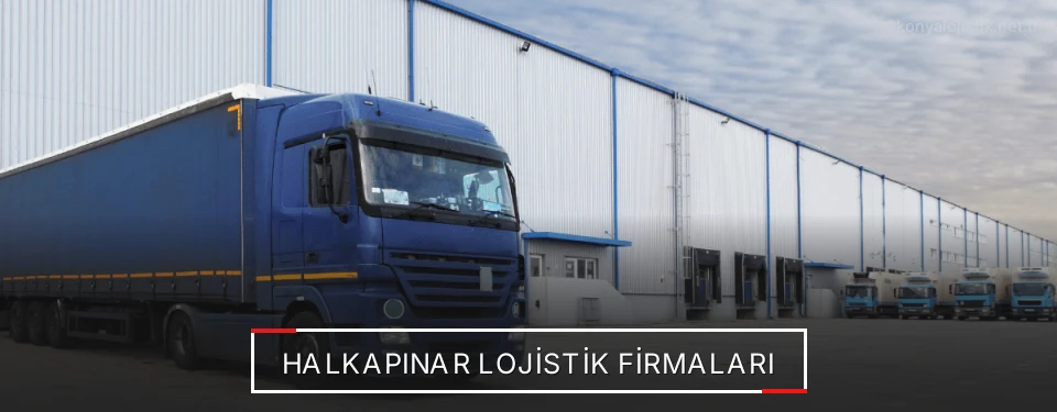 Halkapınar Lojistik Taşımacılık