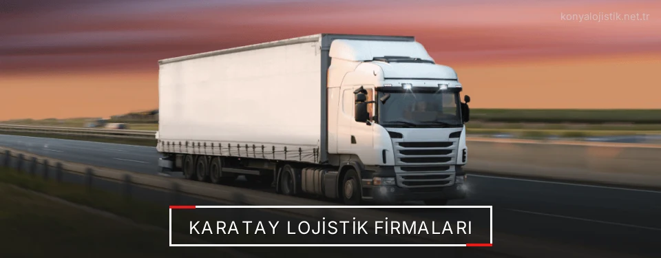 Karatay Lojistik Taşımacılık